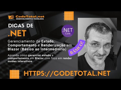 Aprenda como gerenciar estado e comportamento em Blazor com foco em render modes interativos