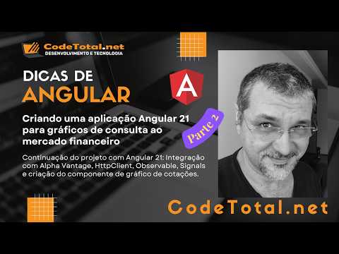 Criando uma aplicação Angular 21 para gráficos de consulta ao mercado financeiro (Parte 2)